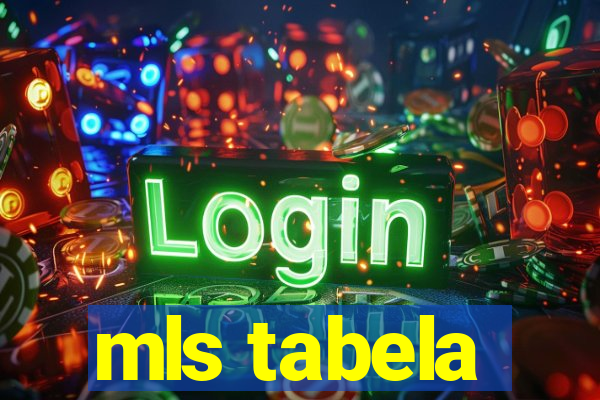 mls tabela
